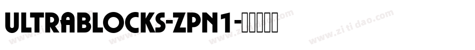 Ultrablocks-zPn1字体转换
