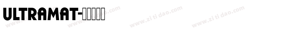 Ultramat字体转换