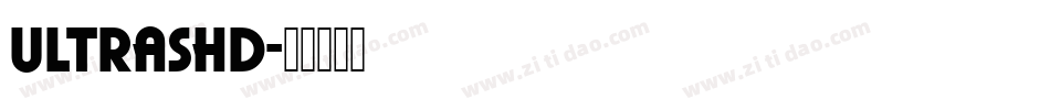 ULTRASHD字体转换