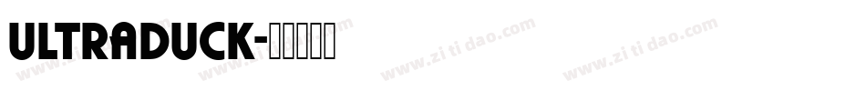 Ultraduck字体转换
