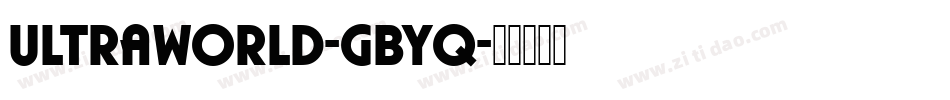 Ultraworld-gByq字体转换