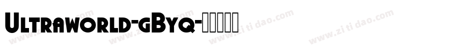 Ultraworld-gByq字体转换