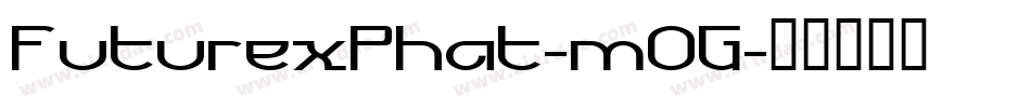 FuturexPhat-mOG字体转换