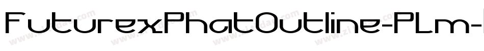 FuturexPhatOutline-PLm字体转换
