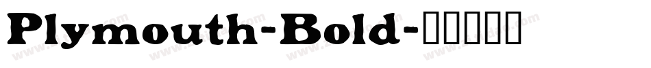 Plymouth-Bold字体转换