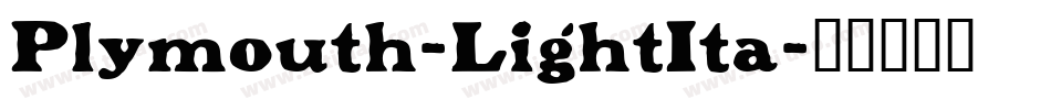 Plymouth-LightIta字体转换