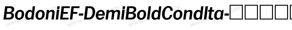 BodoniEF-DemiBoldCondIta字体转换