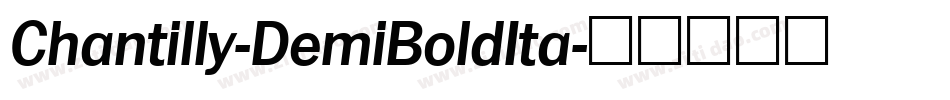 Chantilly-DemiBoldIta字体转换
