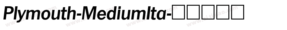 Plymouth-MediumIta字体转换