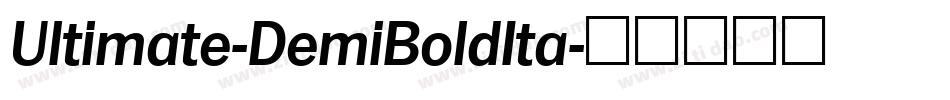 Ultimate-DemiBoldIta字体转换