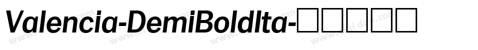 Valencia-DemiBoldIta字体转换