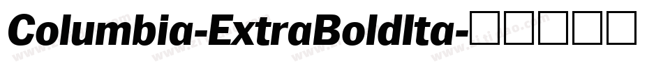 Columbia-ExtraBoldIta字体转换