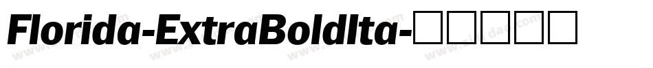 Florida-ExtraBoldIta字体转换