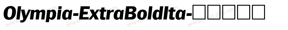 Olympia-ExtraBoldIta字体转换