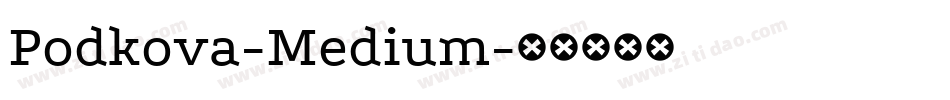 Podkova-Medium字体转换