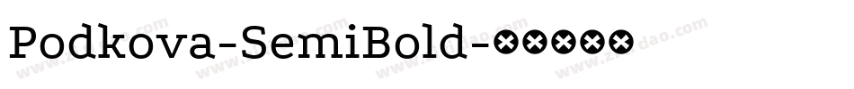 Podkova-SemiBold字体转换