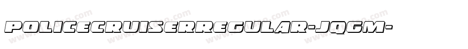 PoliceCruiserRegular-JqGm字体转换 PoliceCruiserRegular-JqGm字体转换