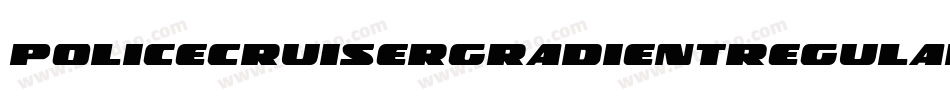PoliceCruiserGradientRegular-6mxx字体转换