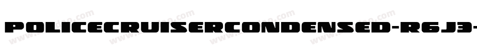 PoliceCruiserCondensed-R6J3字体转换