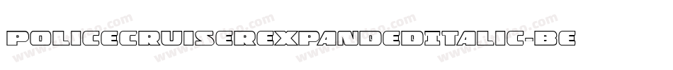 PoliceCruiserExpandedItalic-BEa5字体转换