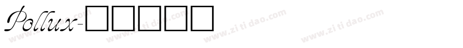 Pollux字体转换