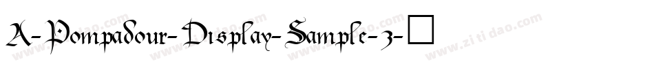 A-Pompadour-Display-Sample-3字体转换