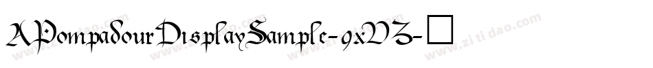 APompadourDisplaySample-9xVZ字体转换