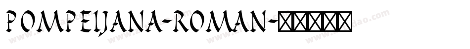 Pompeijana-Roman字体转换