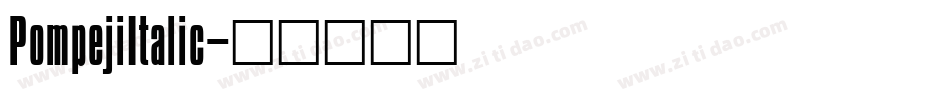 PompejiItalic字体转换