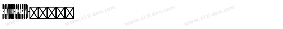 PonderosaStd字体转换