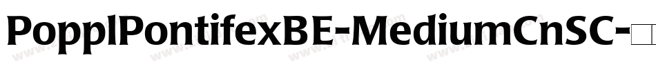 PopplPontifexBE-MediumCnSC字体转换