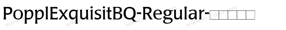 PopplExquisitBQ-Regular字体转换