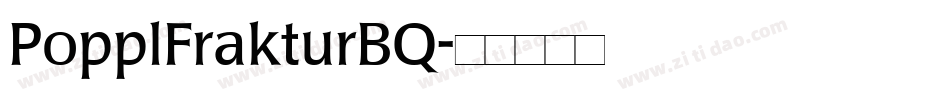 PopplFrakturBQ字体转换