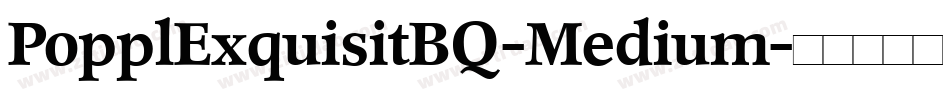 PopplExquisitBQ-Medium字体转换