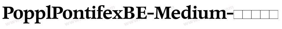 PopplPontifexBE-Medium字体转换