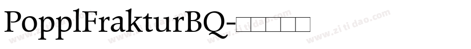PopplFrakturBQ字体转换