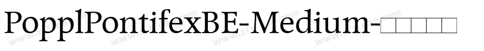 PopplPontifexBE-Medium字体转换
