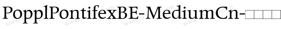 PopplPontifexBE-MediumCn字体转换
