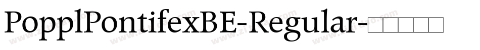 PopplPontifexBE-Regular字体转换