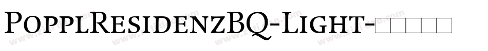 PopplResidenzBQ-Light字体转换