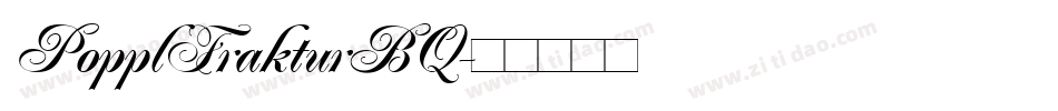 PopplFrakturBQ字体转换