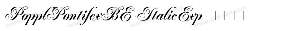 PopplPontifexBE-ItalicExp字体转换