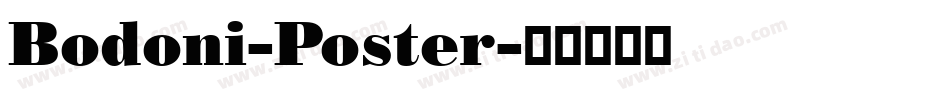 Bodoni-Poster字体转换