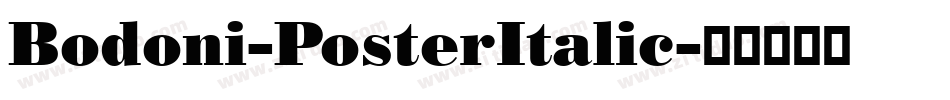 Bodoni-PosterItalic字体转换