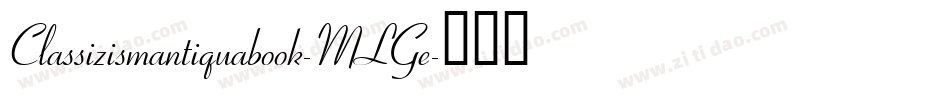 Classizismantiquabook-MLGe字体转换