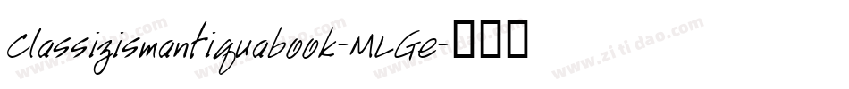 Classizismantiquabook-MLGe字体转换