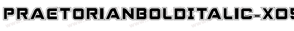 PraetorianBoldItalic-XO5g字体转换 PraetorianBoldItalic-XO5g字体转换
