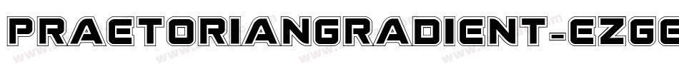 PraetorianGradient-ezGe字体转换