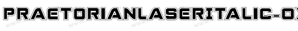 PraetorianLaserItalic-OXrO字体转换