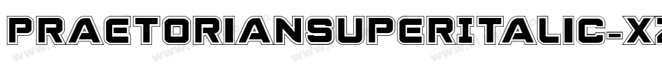 PraetorianSuperItalic-xz5j字体转换